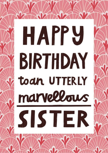 Pretty Birthday Card - Marvellous Sister - Typography created by Alice Mole Illustration
