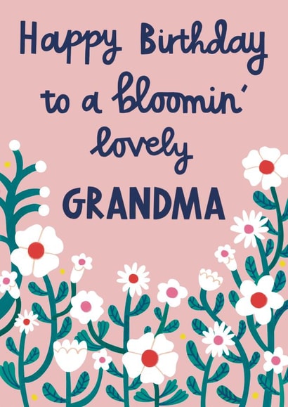 Pretty Birthday Card - For Grandma - Blooming Lovely - Flowers created by Alice Mole Illustration