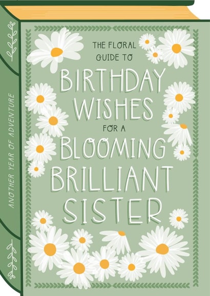 Pretty Birthday Card - For Sister - Book - Blooming Brilliant created by Two For Joy Illustration