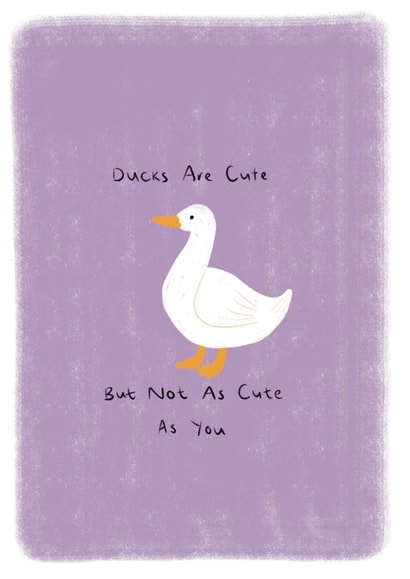 Sweet friendship or anniversary greeting card - Ducks are cute created by Libby-Mae Barton