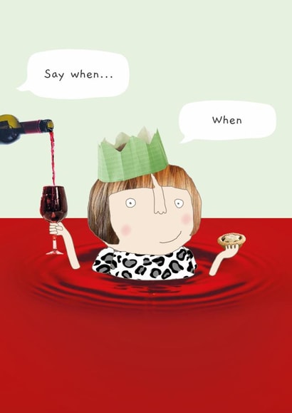 Funny Christmas Card - For Her - Mulled Wine Say When created by Rosie Made A Thing