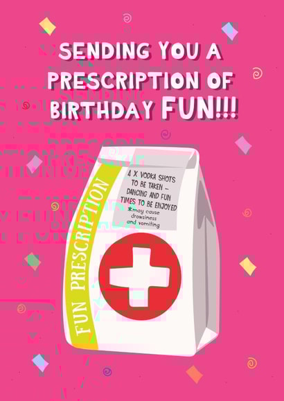 Funny Birthday Card - Prescription - Medicine created by @Laura Lonsdale Designs