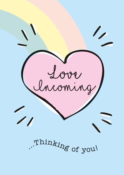 Cute Thinking Of You Card - Love Incoming - Heart created by Rulu