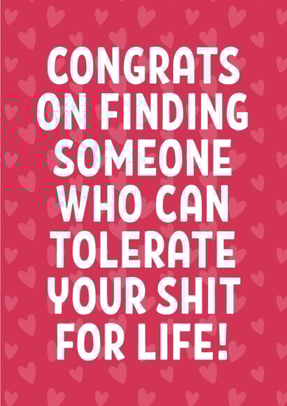 Funny Wedding/Engagement - Tolerate Your Shit For Life - Hearts created by Blush & Blossom