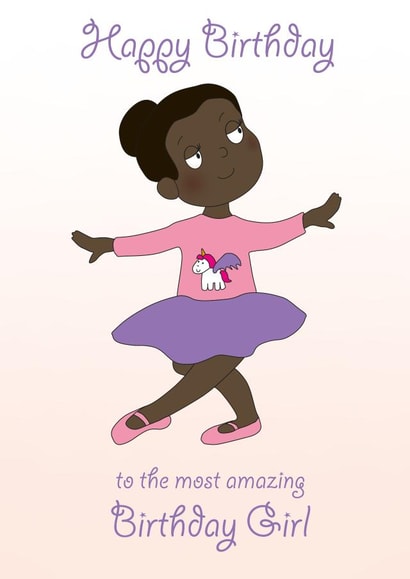 Cute Birthday Card - Ballerina - To The Most Amazing Birthday Girl created by Rachel Hsiroc Design
