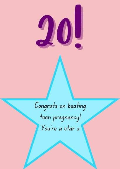 Birthday Card 20 year old girl, best friend, funny, beat teen pregnancy created by Girliepop Creations