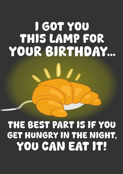 Funny Birthday Card - Temu - Croissant Lamp created by PopDogShop