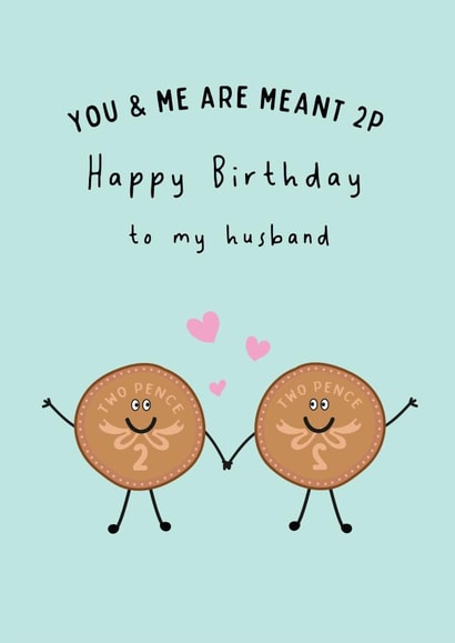 Cute Birthday Card - To My Husband - You & Me Are Meant 2p created by @Laura Lonsdale Designs