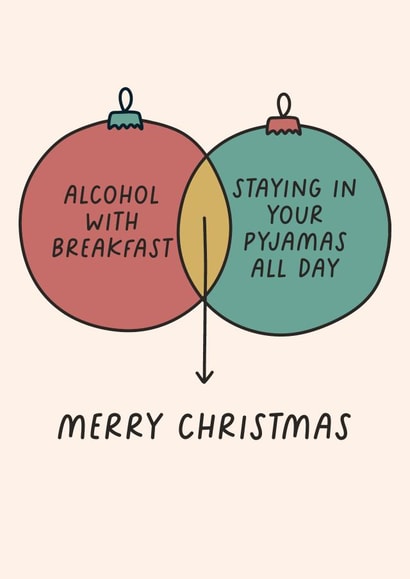Funny Christmas Card - Venn Bauble - Alcohol & Pyjamas created by Sarah Harding