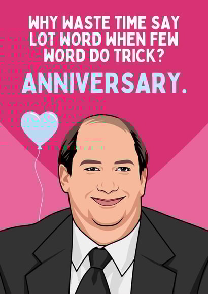 Funny Anniversary Card - The Office - Kevin Malone - Few Word created by Sundiva Designs