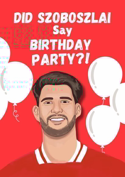 Funny Birthday Card - Dominik Szoboszlai - Football - Pun created by Original Fox Cards