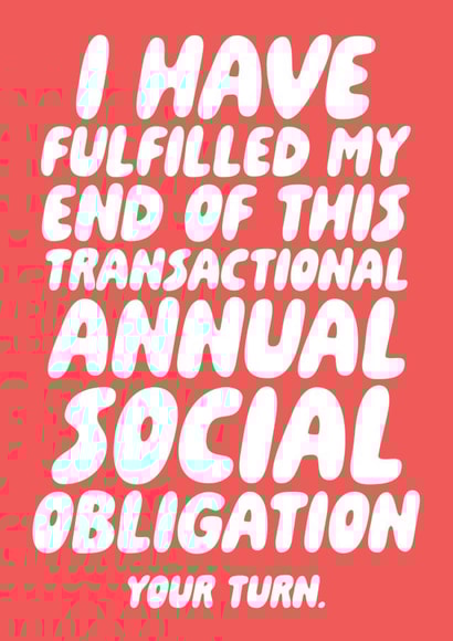 Funny Christmas Card - Social Obligation - Your Turn created by Studio Doodles