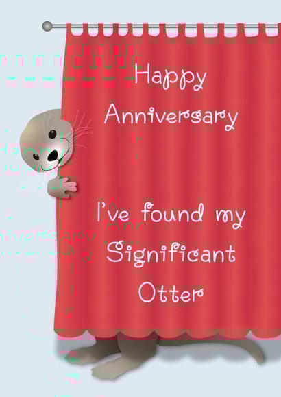 Significant Otter - Happy Anniversary created by Rachel Hsiroc Design