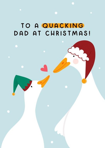 Cute Christmas Card - Ducks - Quacking Dad created by Joanne Hawker