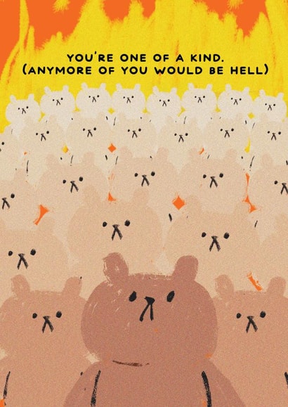 Funny Birthday Card - For Friend - One Of A Kind - Funny Friendship Card created by JOLLY AWESOME