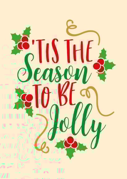 Classic Christmas Card - Holly - 'Tis The Season To Be Jolly created by Lots of Love, Hannah 