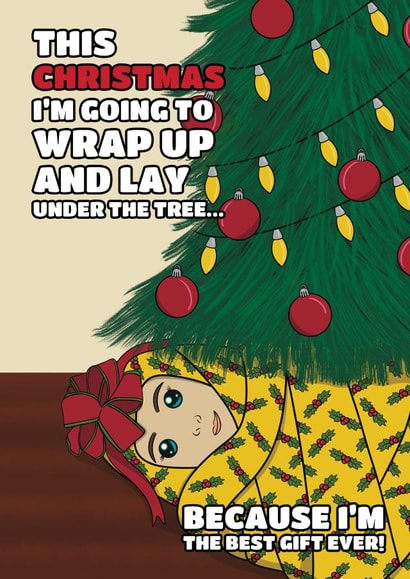 Funny Christmas Card - Best Gift Ever created by @Cupsie's Creations