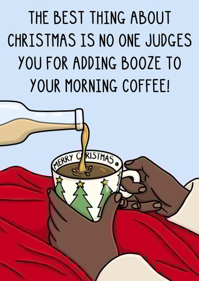 Funny Christmas Card - Mug - Adding Booze To Your Morning Coffee! created by OhJaye