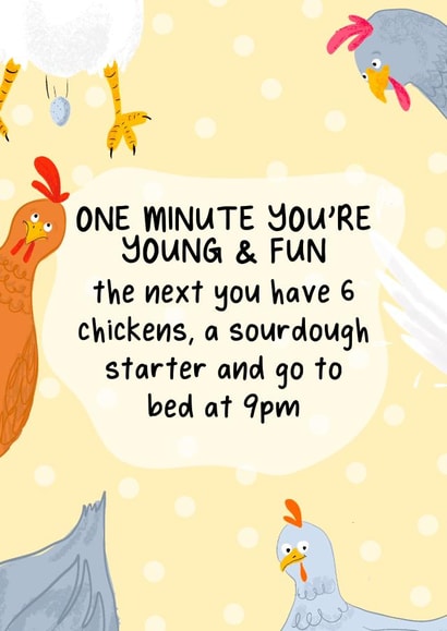 Funny Birthday Card - Chickens - Getting Old created by ellavation studio