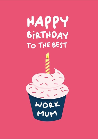 Cute Birthday Card - To The Best Work Mum - Cupcake created by PaperJam Print Co.