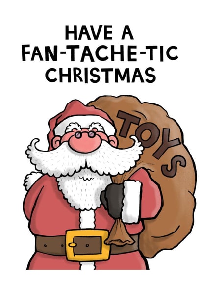 Punny Christmas Card - Santa Claus - Tache Pun created by Carl Batterbee