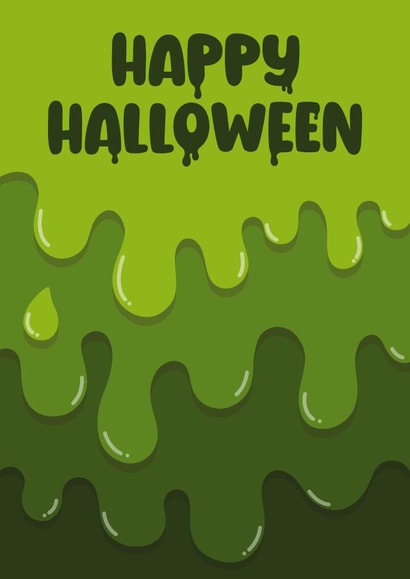 Happy Halloween - Slime Halloween Card - Spooky Slime created by Amy Farmer - Digital Artist