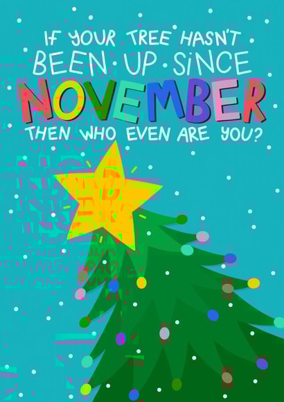 Funny Christmas Card - Christmas In November - Tree Decorating created by Ludicrous Prints