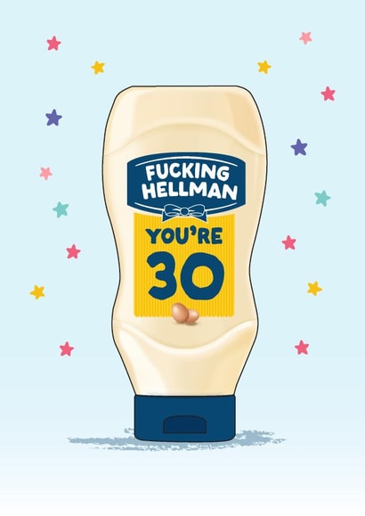 Funny 30th birthday Card - Hellmans - Mayonnaise created by Artsy Gift Co