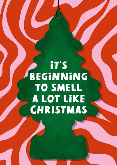 Fun Christmas Card - Smell Like Christmas - Festive Air Freshener created by @tikkled.pink