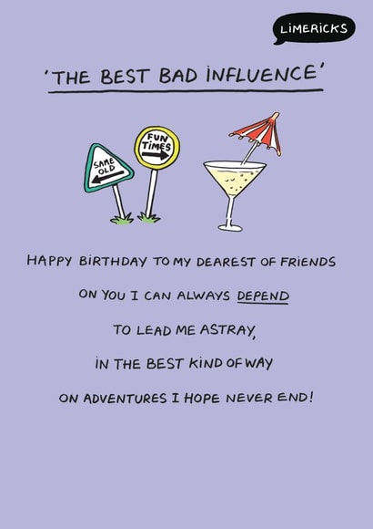 Funny Birthday Card - Limerick - 'The Best Bad Influence' created by Paperlink and Meraki Greeting Cards