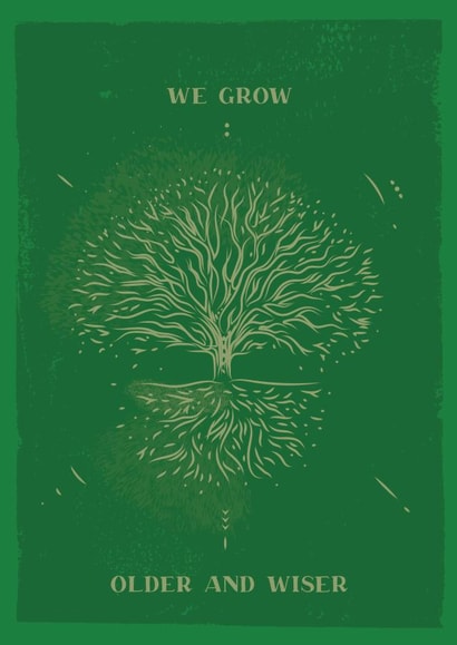 Pretty Birthday Card - We Grow Older and Wiser created by Feel Good Supplies