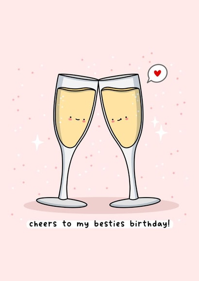 Cute Birthday Card - Cheers To My Besties Birthday - Kawaii created by Rosalie Perl