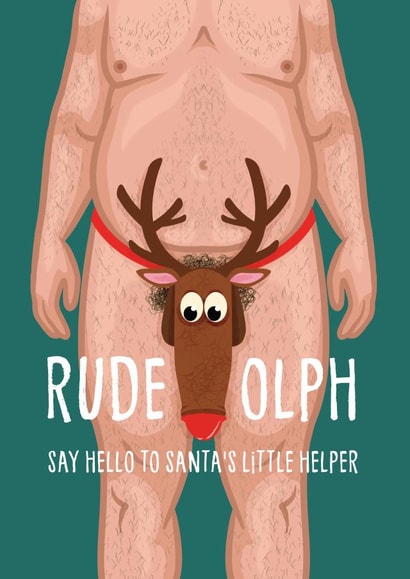 Rude Christmas Card - For Him - Rude-olph created by Atwood & Atwood