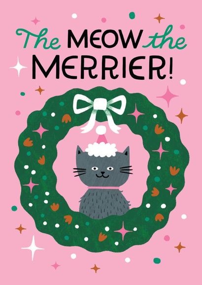 Cute Christmas Card – Cat in Wreath with Bow – The Meow the Merrier! created by Kay Wolfersperger