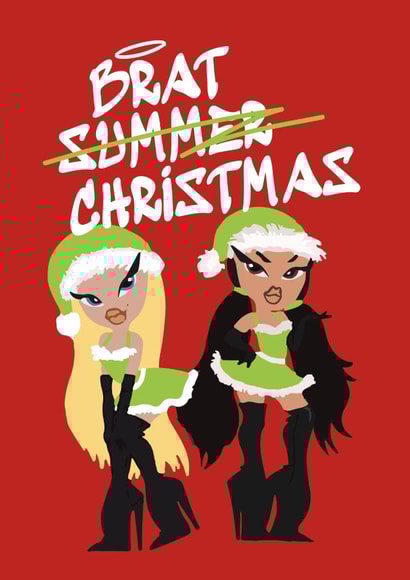 Funny Christmas Card - Charli XCX - Brat - Bratz created by emily.reevedesigns
