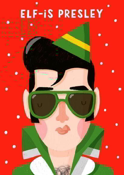 Funny Christmas Card - Elvis Presley - Elf-Is Presley - Pun created by Nicola Watson