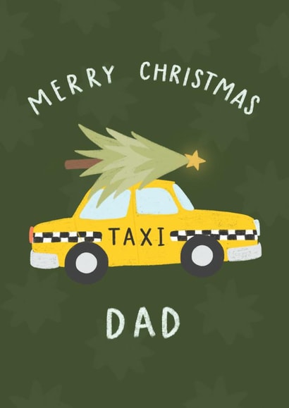 Funny Christmas Card - For Dad - Taxi created by Lydia Southgate