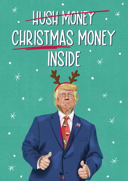 Funny Christmas Card - Donald Trump - Hush Money created by Silky Rose Design