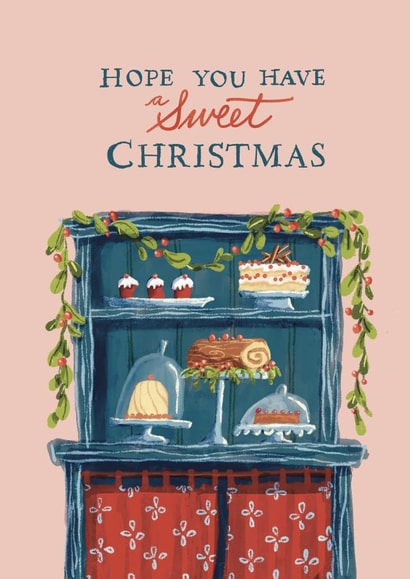 Cute Christmas Card - Cakes & Sweet Treats - Hope You Have A Sweet Christmas created by Julep and Trubbs