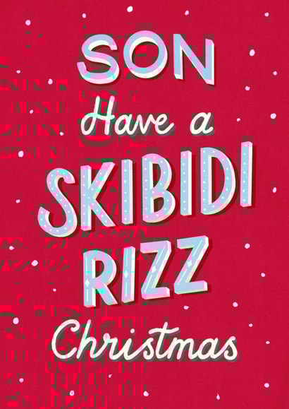 Funny Christmas Card - For Son - Skibidi Rizz - Slang created by Silky Rose Design