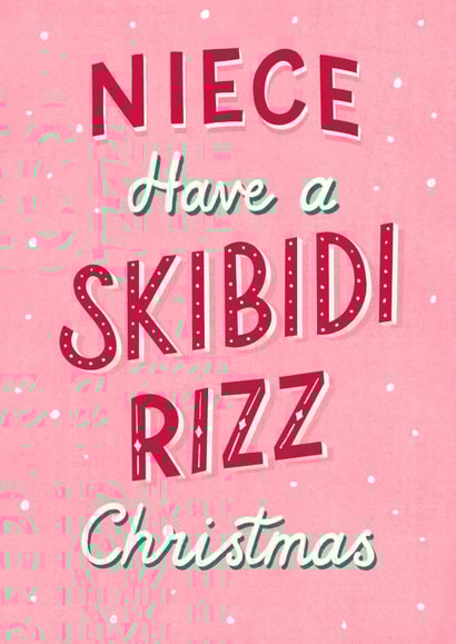 Funny Christmas Card - For Niece - Skibidi Rizz - Slang created by Silky Rose Design