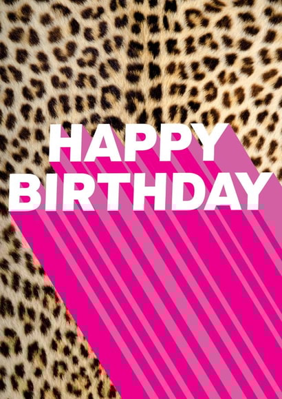 Birthday card in a leopard animal print with hotpink pop! Friend, him, her, lgbt created by Kerry Allen