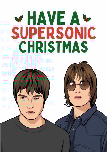 Funny Christmas Card - Oasis - Supersonic created by Sundiva Designs