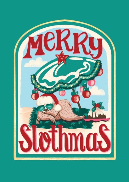 Cute Christmas Card - Sloth - Merry Slothmas created by Eve Howe Designs