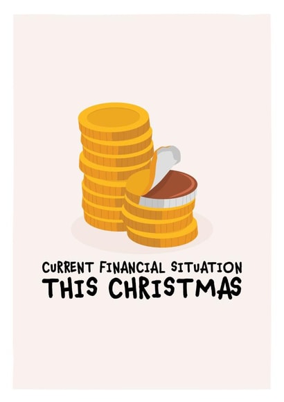 Funny Christmas Card - Current Financial Situation This Christmas - Chocolate Coins created by DesignShedCymru