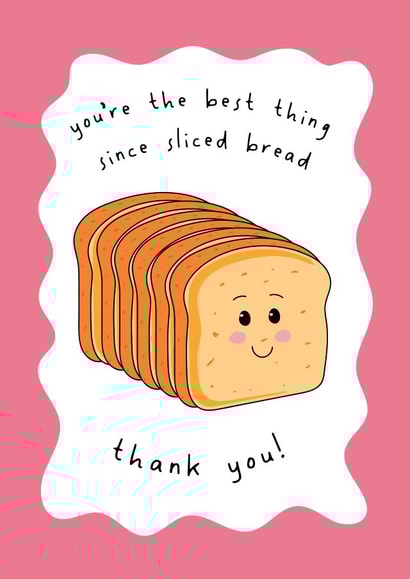 Cute Thank You Card - Best Thing Since Sliced Bread created by @Laura Lonsdale Designs