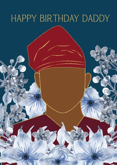 Arty Birthday Card - For Dad - Nigerian - Floral created by Rich Girl Paper