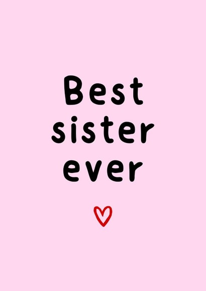 Cute Birthday Card - For Sister - Best Sister Ever created by Amy (Hedgecards)