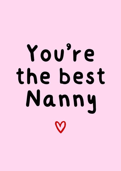 Cute Birthday Card - For Nanny - You're The Best created by Amy (Hedgecards)