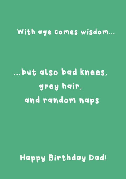 Funny Birthday Card - For Dad - Old Age Wisdom created by @Laura Lonsdale Designs